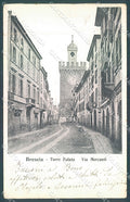 Brescia Città Torre Palata Via Mercanti PIEGATA cartolina JK2720 – fronte