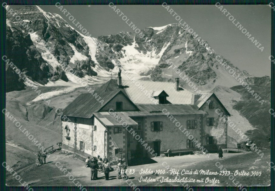 Bolzano Stelvio Solda Rifugio Città di Milano Cai Foto FG cartolina KB3537 – fronte