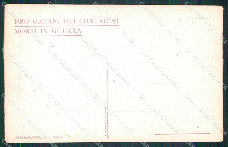 WW1 Patriottismo Pro Orfani dei Contadini Morti in Guerra Orsi PIEGATA cp KF5745 – retro