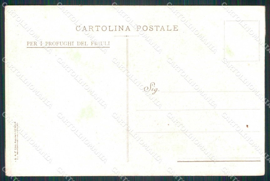 WW1 WWI Patriottismo Pro Profughi del Friuli Cesare Laurenti PIEGHINE cp KF5989 – retro