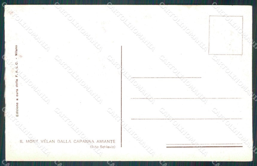 Aosta Monte Velan Capanna Amiante cartolina MT2852 – retro