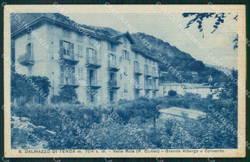 Cuneo Tenda Valle Roia San Dalmazzo Grande Albergo Convento cartolina MT6812 – fronte