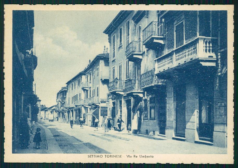 Torino Settimo Torinese Via Re Umberto FG cartolina MZ4236 – fronte
