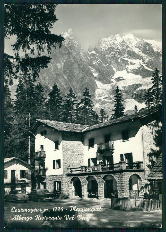 Aosta Courmayeur Plan Ponquet Albergo Val Veny Foto FG cartolina MZ4625 – fronte