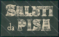 Pisa Città Saluti da cartolina QQ3127 – fronte