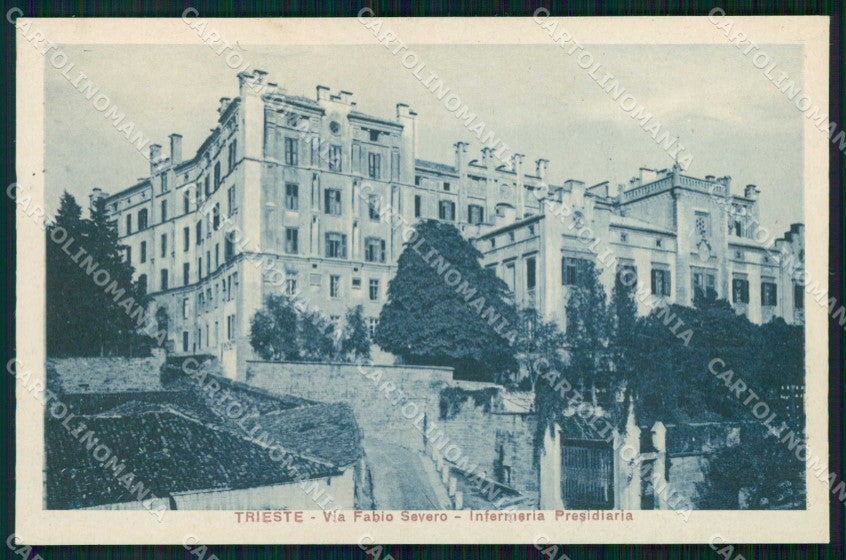 Trieste Città Via Fabio Severo Infermeria Presidiaria cartolina RT5081 – fronte