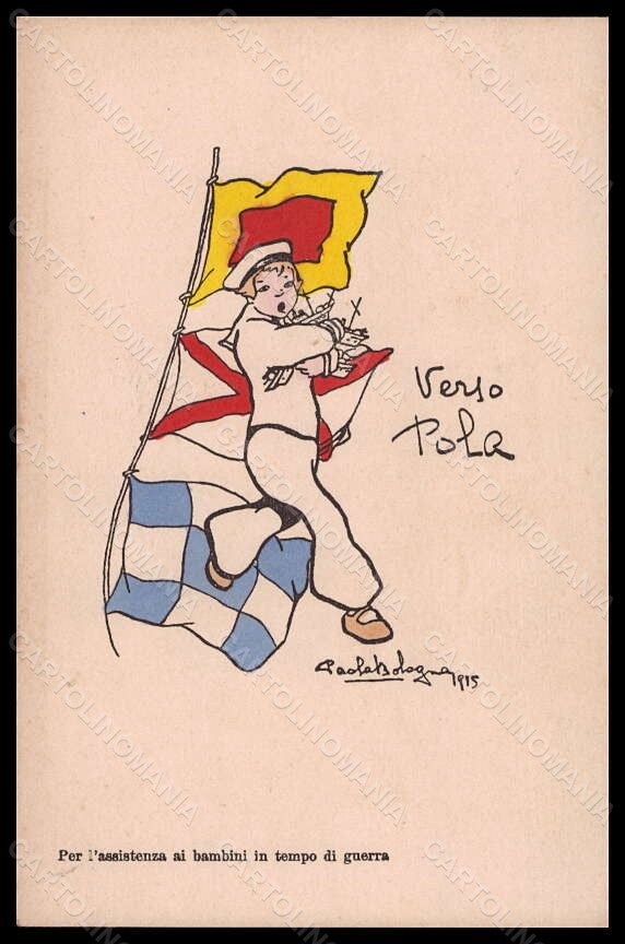 Artist Signed Paola Bologna Assistenza Bambini Guerra WW1 Pola Flag pc VK5750 – fronte