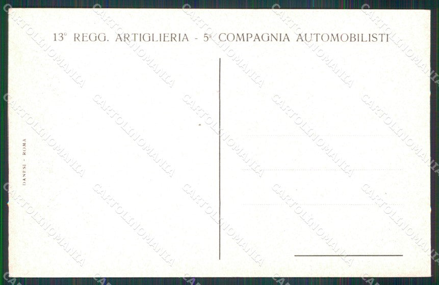 Militari 13° Reggimento Artiglieria 5ª Compagnia Automobilisti cartolina XB6114 – retro