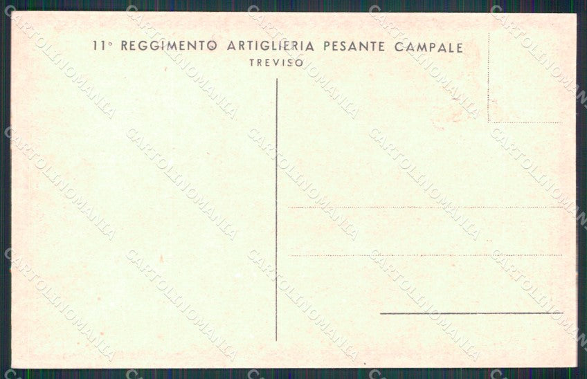 Militari 11° Regg. Artiglieria Pesante Campale Treviso cartolina XB6270 – retro