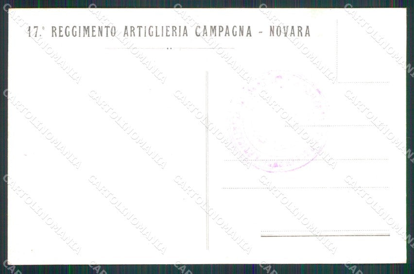 Militari 17° Reggimento Artiglieria da Campagna Novara cartolina XB6584 – retro
