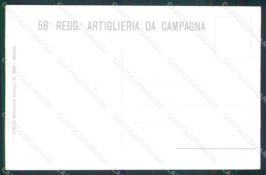 Militari 58° Reggimento Artiglieria da Campagna cartolina XB6604 – retro