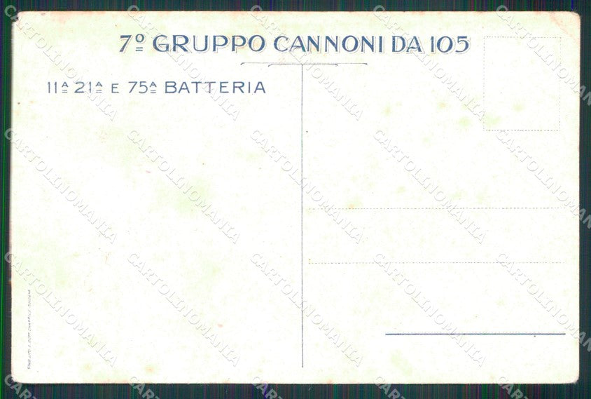 Militari 7° Gruppo Cannoni da 105 11ª 21ª 75ª Batteria PIEGHE cartolina XB6619 – retro