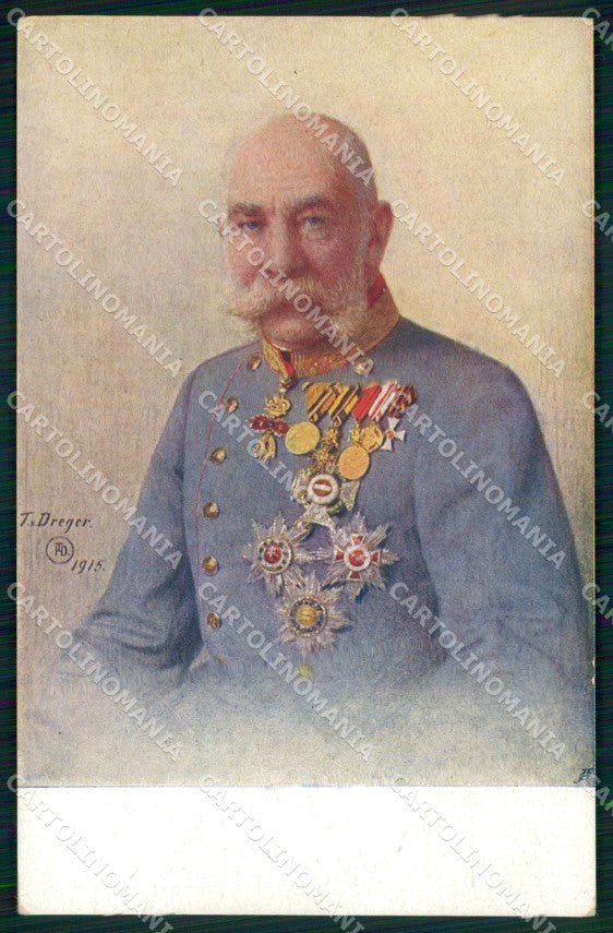 Reali Royalty Kaiser Franz Joseph Dreger cartolina XB7311 – fronte