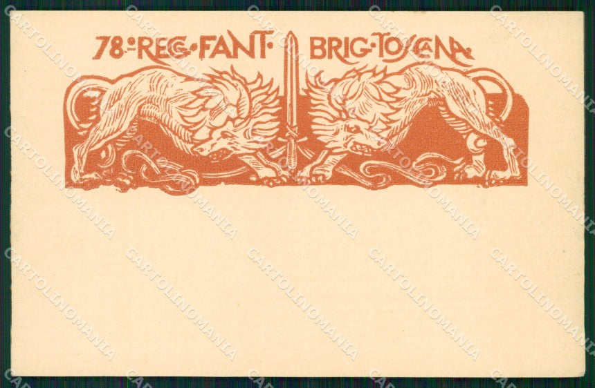 Militari 78º Reggimento Fanteria Brigata Toscana Lupi Cisari cartolina XF5474 – fronte
