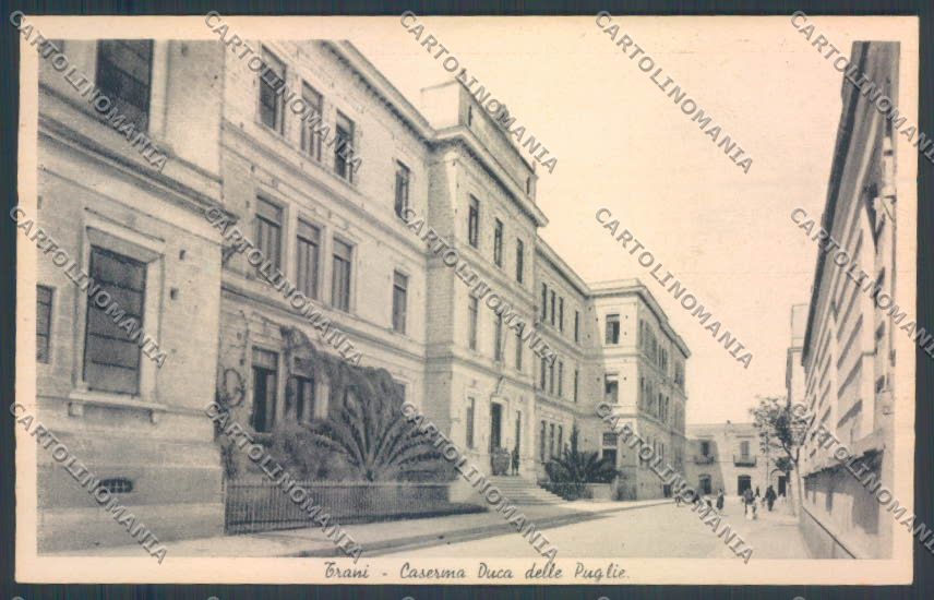 Bari Trani Caserma Duca delle Puglie cartolina ZB6000 – fronte