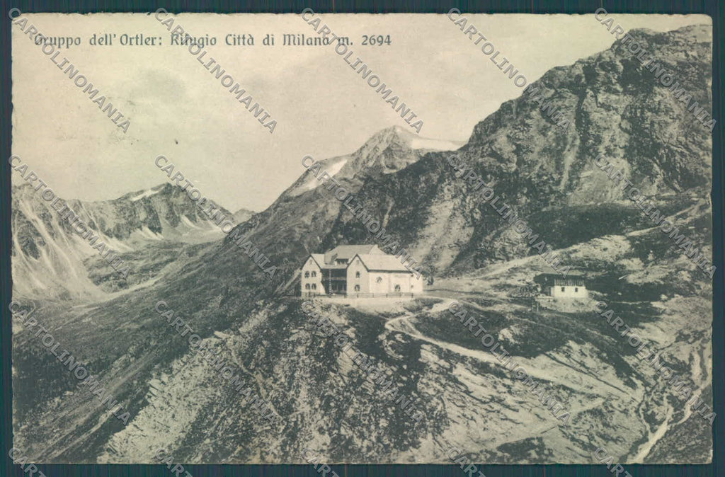 Bolzano Stelvio Solda Rifugio Città di Milano Gruppo Ortler cartolina ZC3902 – fronte