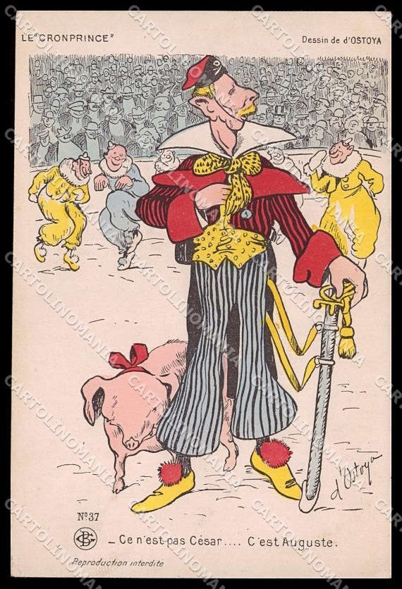 WWI WW1 French Propaganda d'Ostoya Wilhelm von Hohenzollern cartolina ZG9514 – fronte