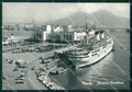 Napoli Città Stazione Marittima Nave Foto FG cartolina ZK1045 – fronte